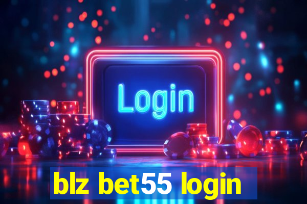 blz bet55 login